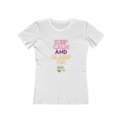 Keep Calm and Glamp On Women's Boyfriend Tee